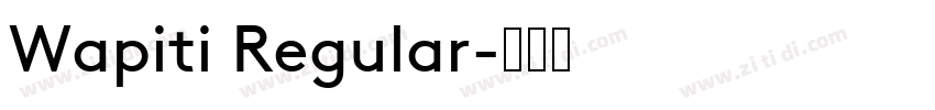 Wapiti Regular字体转换